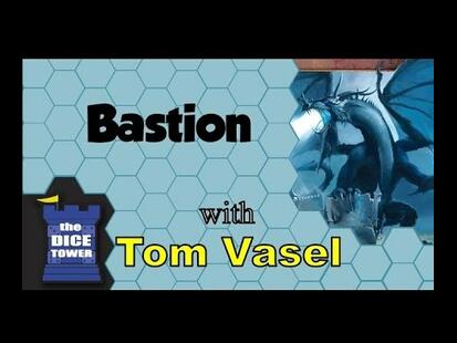 Bastion Tom Vasel