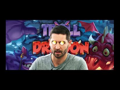 Troll & Dragon Tttv