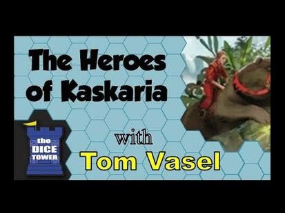 The Heroes of Kaskaria Tom Vasel