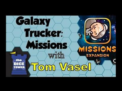 Galaxy Trucker: Missions Tom Vasel