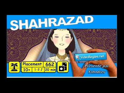 Shahrazad Vidéo Règle
