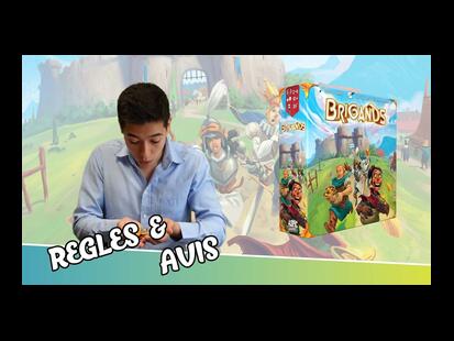 Brigands Règle et Avis