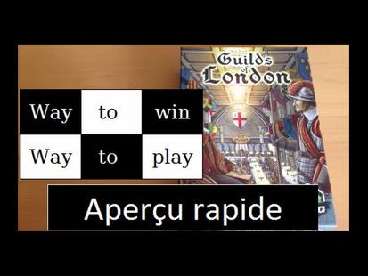 Guilds of London Way to win, Way to play