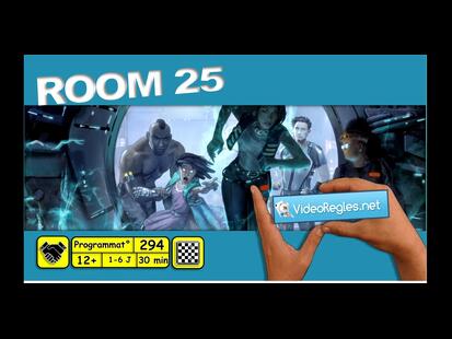 Room 25 Vidéo Règle