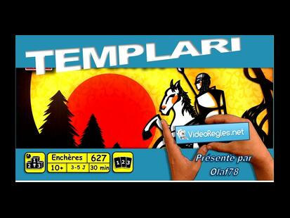 Templari Vidéo Règle