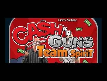 Ca$h 'n Guns: Second Edition - Team Spirit Tttv