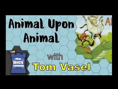 Animal Upon Animal Tom Vasel