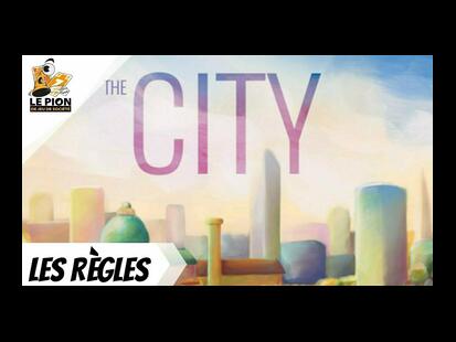 The City Règle du Jeu