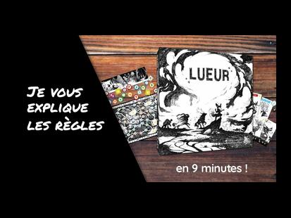 Lueur Règle du Jeu