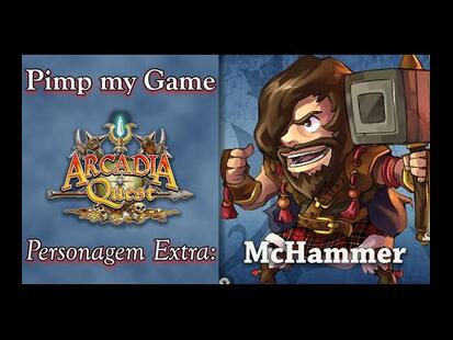 Arcadia Quest: McHammer Pimp my Game