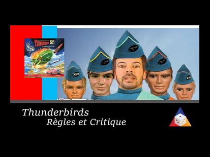 Thunderbirds Youtube Règle et Critique