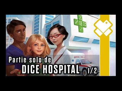 Dice Hospital Partie Solo