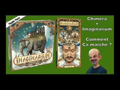 Imaginarium: Chimera Comment ça Marche ?