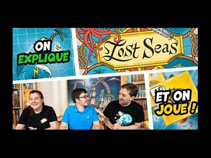 Lost Seas Explication et Partie