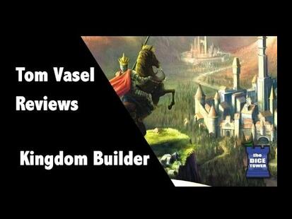 Kingdom Builder Tom Vasel