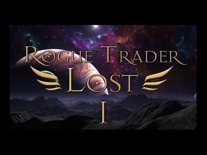 Rogue Trader Lost 1
