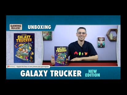 Galaxy Trucker 2021 Unboxing