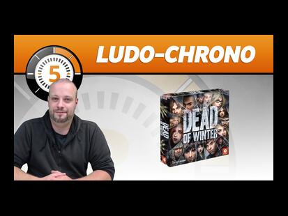 Dead of Winter: A la Croisée des Chemins Ludochrono