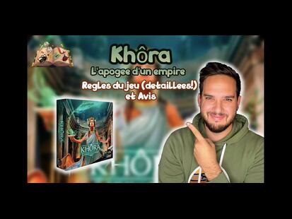 Khôra: L'Apogée d'Un Empire Règle du Jeu et Avis