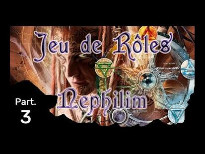 Nephilim [JDR] Mémoires Immortelles Part.3