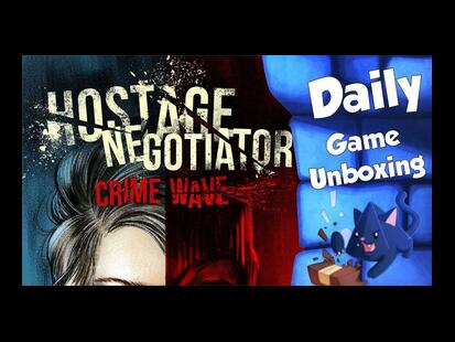 Hostage Negotiator: Crime Wave Unboxing