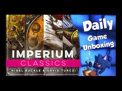 Imperium: Classics Unboxing
