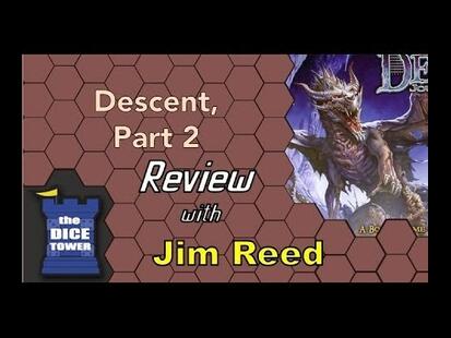 Descent: Journeys in the Dark Review with Jim Reed Part #2