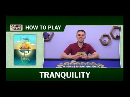 Tranquility How to Play