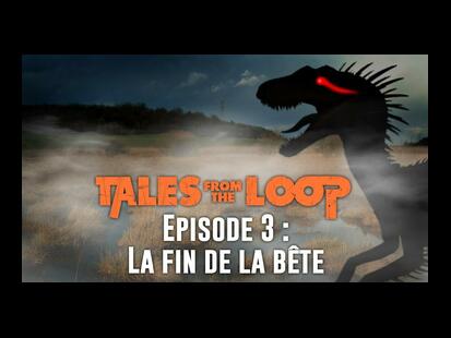 Tales from the Loop Campagne #3