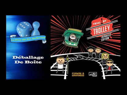 Trial by Trolley Unboxing
