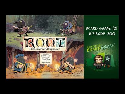 Root: Monde Souterrain Règle et Critique