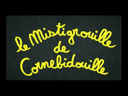 Le Mistigrouille de Cornebidouille Présentation