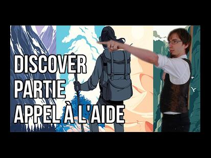 Discover: Terres Inconnues Scénario Appel à l'Aide