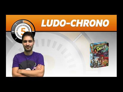 Smash Up: Vous l'Aurez Voulu ! Ludochrono