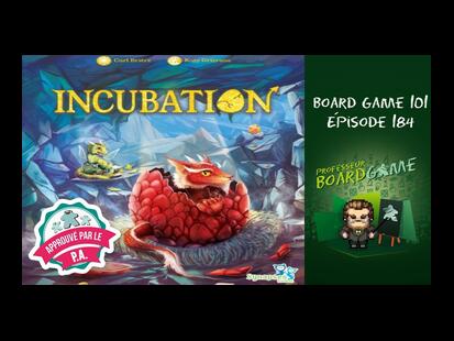 Incubation Règle et Critique