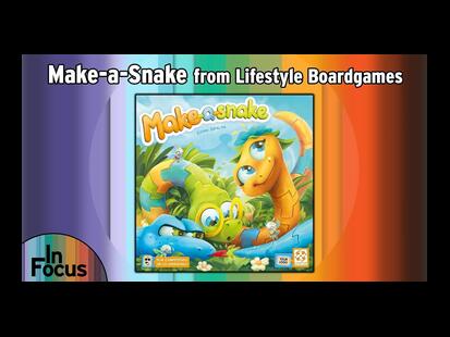 Make-a-Snake in Focus