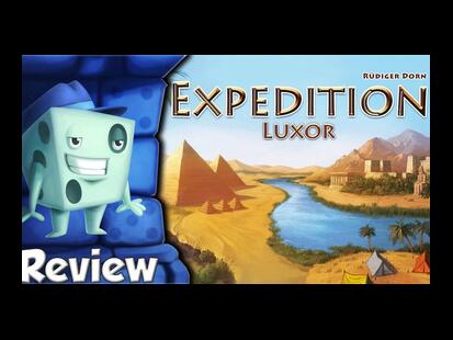 Expedition Luxor Tom Vasel