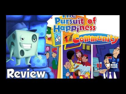 The Pursuit of Happiness: Community Tom Vasel