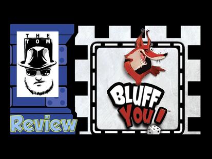 Bluff You ! Tom Vasel