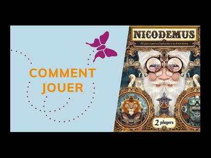 Nicodemus Comment Jouer