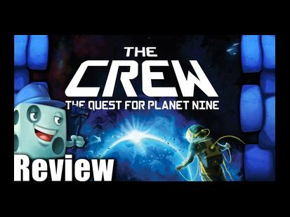 The Crew: The Quest for Planet Nine Tom Vasel