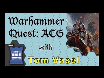 Warhammer Quest: The Adventure Card Game Tom Vasel