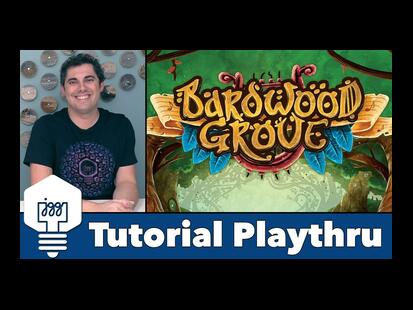 Bardwood Grove Tutorial