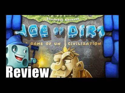 Age of Dirt: A Game of Uncivilization Tom Vasel