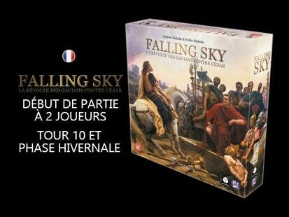 Falling Sky: La Révolte des Gaulois contre César 2 Joueurs Part #4 Tours 10 et Fin