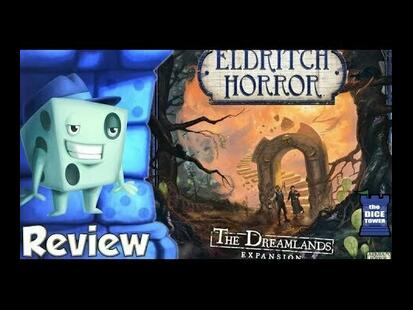 Eldritch Horror: The Dreamlands Tom Vasel