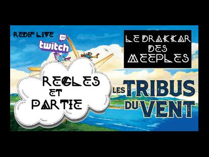 Les Tribus du Vent Règle et Partie