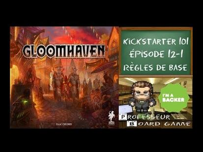 Gloomhaven Youtube Règle