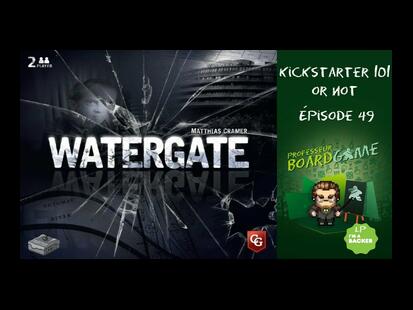 Watergate Règle et Critique