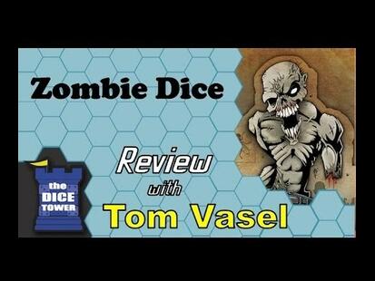 Zombie Dice Tom Vasel